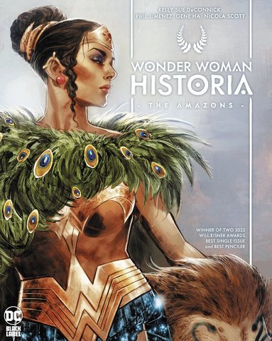 Kelly Sue DeConnick, Phil Jimenez - Wonder Woman Historia: The Amazons, Inbunden