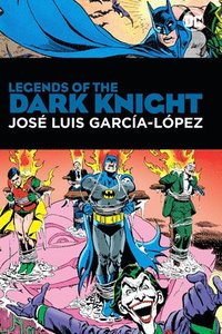 bokomslag Legends of the Dark Knight: Jose Luis Garcia Lopez
