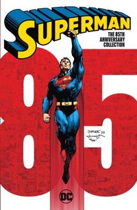 bokomslag Superman: The 85th Anniversary Collection