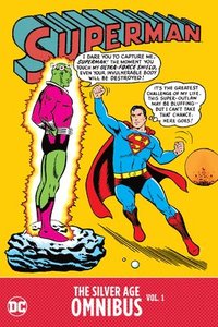 bokomslag Superman: The Silver Age Omnibus Vol. 1