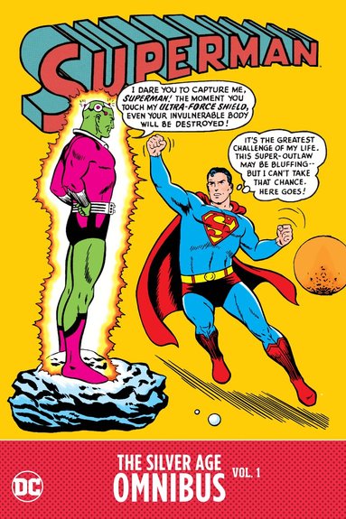 Otto Binder, Jerry Siegel - Superman: The Silver Age Omnibus Vol. 1, Inbunden