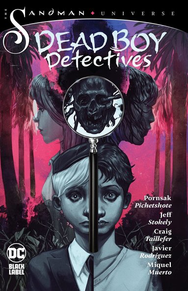 Pornsak Pichetshote, Jeff Stokely - Sandman Universe: Dead Boy Detectives, Häftad