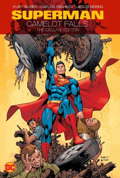 Kurt Busiek, Carlos Pacheco - Superman: Camelot Falls: The Deluxe Edition, Inbunden