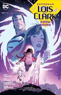 Superman: Lois and Clark: Doom Rising 1