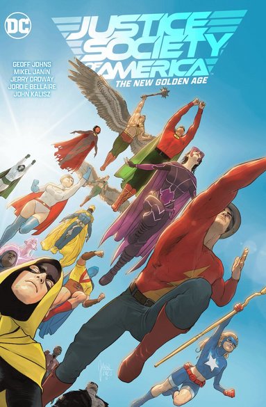 Geoff Johns, Mikel Janin - Justice Society of America Vol. 1: The New Golden Age, Inbunden