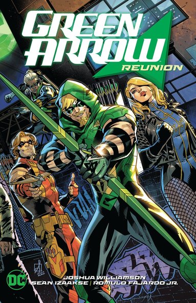 Joshua Williamson, Sean Izaakse - Green Arrow Vol. 1: Reunion, Inbunden