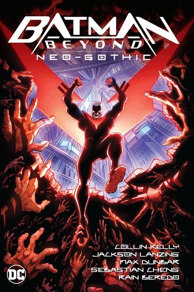 Jackson Lanzing, Collin Kelly - Batman Beyond: Neo-Gothic, Inbunden