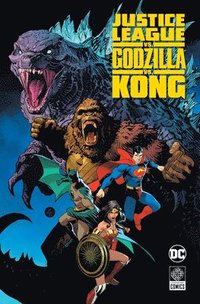 bokomslag Justice League vs. Godzilla vs. Kong