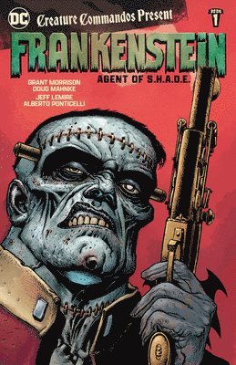 Creature Commandos Present: Frankenstein, Agent of S.H.A.D.E. Book One 1