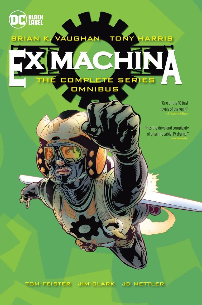 Brian K. Vaughan, Tony Harris, Brian K Vaughan - Ex Machina: The Complete Series Omnibus, Inbunden