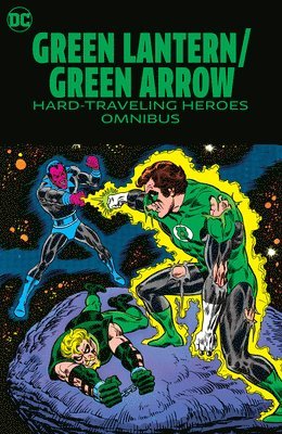 Green Lantern/Green Arrow: Hard Travelin' Heroes Omnibus 1