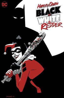 Harley Quinn: Black + White + Redder 1