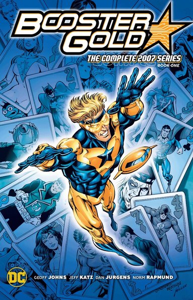 Geoff Johns, Jeff Katz - Booster Gold: The Complete 2007 Series Book One, Häftad
