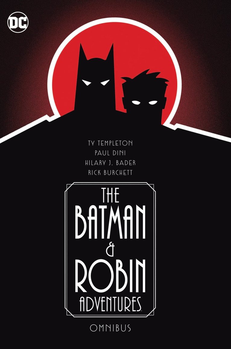 Paul Dini, Rick Burchett, Ty Templeton, Hilary J Bader - Batman and Robin Adventures Omnibus, Inbunden