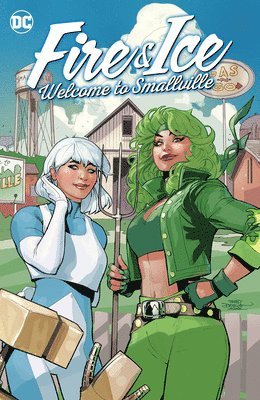 bokomslag Fire & Ice: Welcome to Smallville