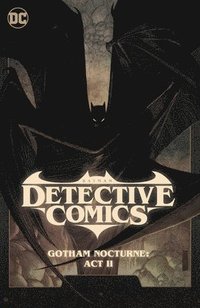 bokomslag Batman: Detective Comics Vol. 3: Gotham Nocturne: Act II