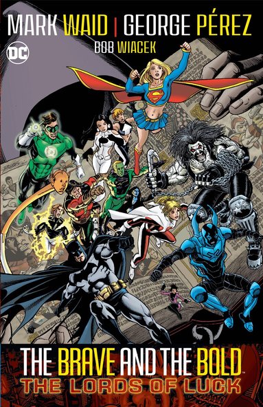 Mark Waid, George Perez - Brave & Bold Vol. 1: Lords of Luck, Häftad