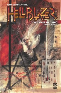 bokomslag John Constantine, Hellblazer by Jamie Delano Omnibus Vol. 1