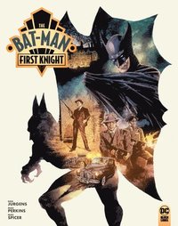 bokomslag The Bat-Man: First Knight