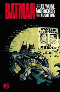 bokomslag Batman: Bruce Wayne - Murderer Turned Fugitive Omnibus