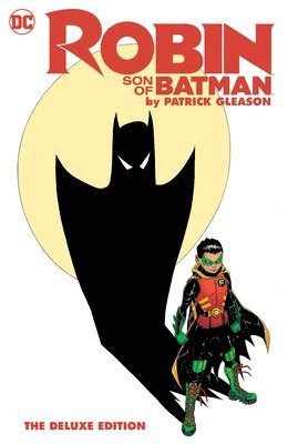 Robin: Son of Batman by Patrick Gleason: The Deluxe Edition 1