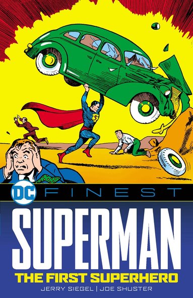 Jerry Siegel - DC Finest: Superman: The First Superhero, Häftad
