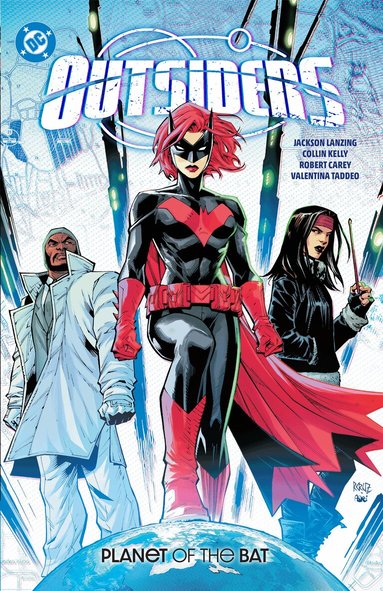 Collin Kelly, Jackson Lanzing - Outsiders Vol. 1: Planet of the Bat, Häftad