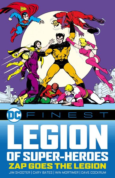 Jim Shooter - DC Finest: Legion of Super-Heroes: Zap Goes the Legion, Häftad