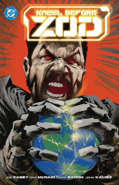 Joe Casey, Dan McDaid - Kneel Before Zod, Häftad