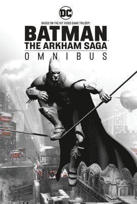 Batman: The Arkham Saga Omnibus 1