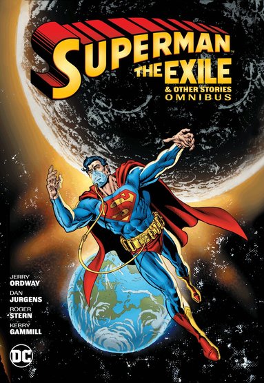 George Perez, Jerry Ordway - Superman: Exile and Other Stories Omnibus, Inbunden