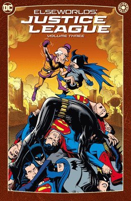 bokomslag Elseworlds: Justice League Vol. 3: (2024 Edition)