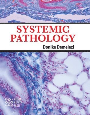 Donike Demelezi - Systemic Pathology, Inbunden