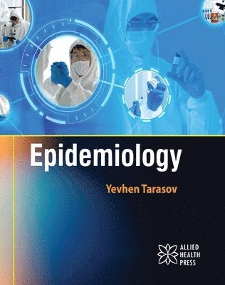 Yevhen Tarasov - Epidemiology, Inbunden