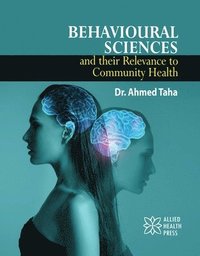 bokomslag Behavioural Sciences and their Relevance to Community Health