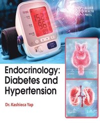 bokomslag Endocrinology: Diabetes and Hypertension