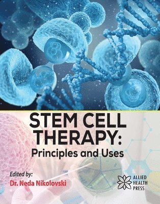 bokomslag Stem Cell Therapy: Principles and Uses