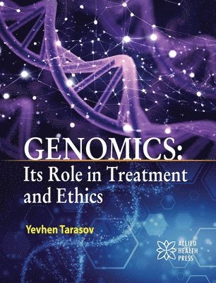 Yevhen Tarasov - Genomics, Inbunden