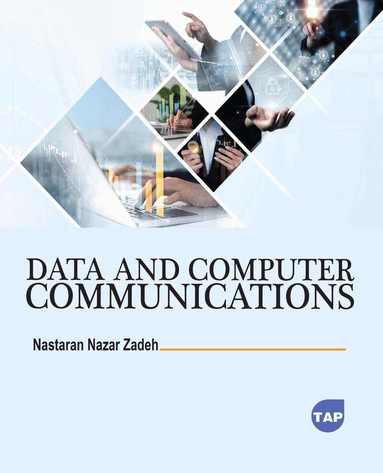 Nastaran Nazar Zadeh - Data and Computer Communications, Inbunden