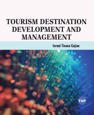 Tourism Destination Development and Management 1