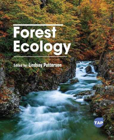 Lindsay Patterson - Forest Ecology, Inbunden