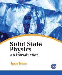 bokomslag Solid State Physics: An Introduction