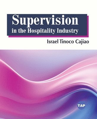 Supervision in the Hospitality Industry 1