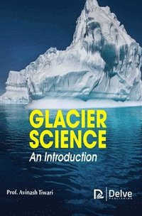 bokomslag Glacier Science