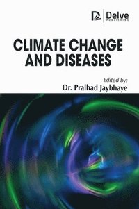 bokomslag Climate Change and Diseases