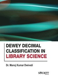 bokomslag Dewey Decimal Classification in Library Science