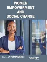 bokomslag Women Empowerment and Social Change