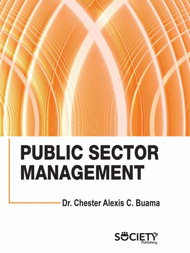 Chester Alexis C. Buama - Public Sector Management, Inbunden