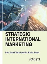 bokomslag Strategic International Marketing