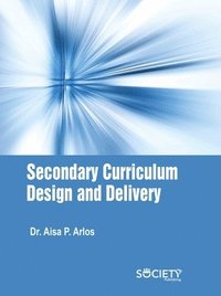 bokomslag Secondary Curriculum Design and Delivery